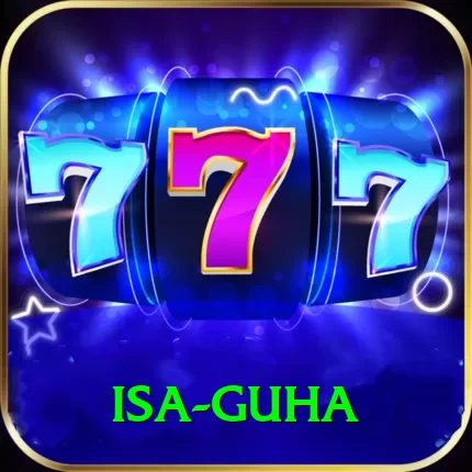 isa guha Max v2.1.7 - 2